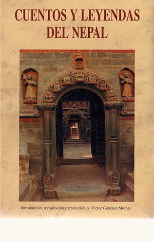 Cuentos y leyendas del nepal - Gimenez Morote Victor - José de Olañeta Editor - 9788476516898