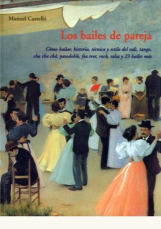 Los bailes de pareja - Castello Manuel - José de Olañeta Editor - 9788476513903