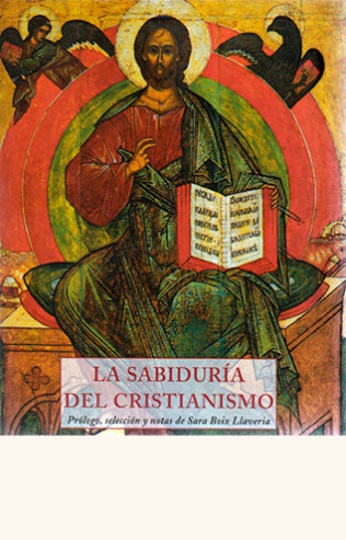 La sabiduría del cristianismo - Varios - José de Olañeta Editor - 9788497166645