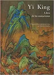 Libro de las mutaciones - Yi King - José de Olañeta Editor - 9788497164504
