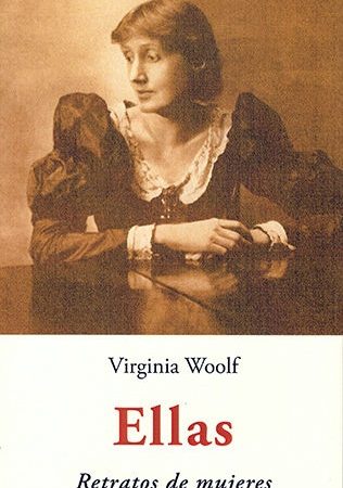 Ellas - Woolf Virginia - José de Olañeta Editor - 9788497166393