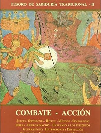 Combate - Acción tomo II - Whitall N. Perry - José de Olañeta Editor - 9788497160490