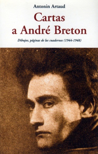 Cartas a andre breton - Artaud Antonin - José de Olañeta Editor - 9788497167956