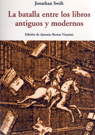 La batalla entre los libros antiguos y modernos - Aa.Vv - José de Olañeta Editor - 9788497167970