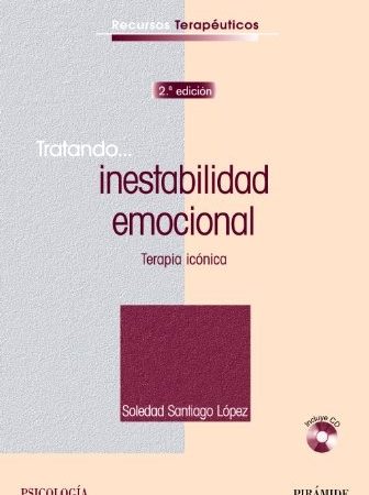 Tratando inestabilidad... emocional (n.e.) + cd - Santiago López Soledad - Ediciones Pirámide - 9788436823783