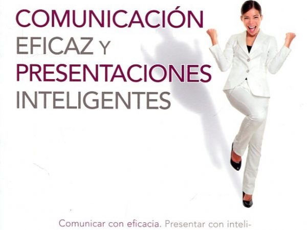 Comunicación eficaz y presentaciones inteligentes - Blanco Pastor Alejandro - Ediciones Pirámide - 9788436840377