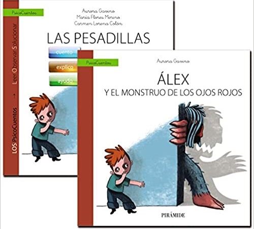 Guía: Las pesadillas + cuento: Alex y el monstruo de los ojos rojos - Aa.Vv - Ediciones Pirámide - 9788436834833