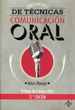 Curso práctico de técnicas de comunicación oral - Merayo Arturo - Editorial Tecnos - 9788430955473