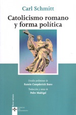 Catolicismo romano y forma política - Schmitt Carl - Editorial Tecnos - 9788430952045