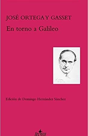 En torno a galileo - Ortega Y Gasset Jose - Editorial Tecnos - 9788430956067