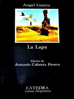 La lapa - Guerra Angel - Ediciones Catedra - 9788437601380