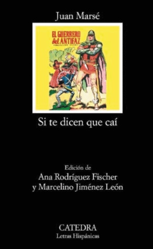 Si te dicen que cai( 2 tomos) - Marsé Juan - Ediciones Catedra - 9788437627182