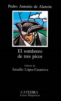 El sombrero de tres picos - Antonio De A. - Ediciones Catedra - 9788437600215