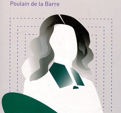 De la educación de las damas - De La Barre Poulain - Ediciones Catedra - 9788437639017