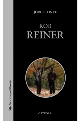 Rob reiner - Fonte Jorge - Ediciones Catedra - 9788437639789