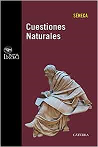 Cuestiones naturales - Seneca - Ediciones Catedra - 9788437632070