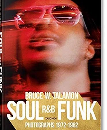 Bruce w. talamon. soul r&b funk. photographs 1972-1982 - Golden Reuel Cleage Pearl - Taschen - 9783836572408