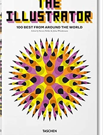 The illustrator. 100 best from around the world - Heden Steven Wiedemann Julius - Taschen - 9783836573375