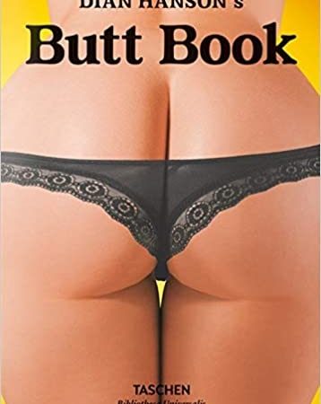 Butt book - Hanson Dian - Taschen - 9783836566889
