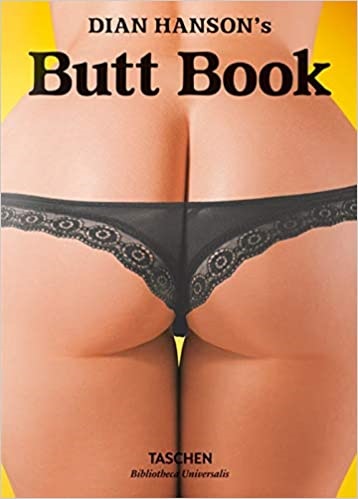 Butt book - Hanson Dian - Taschen - 9783836566889