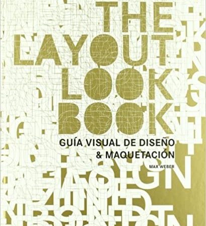 Guía visual de diseño & maquetación - Weber Max - Instituto Monsa de ediciones - 9788496823228