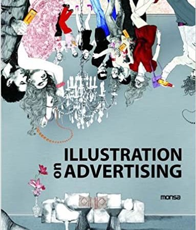 Illustration on advertising - Minguet Josep Maria (Ed.) - Instituto Monsa de ediciones - 9788496823808