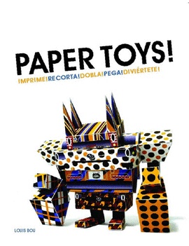 Paper toys! + cd - Bou Louis - Instituto Monsa de ediciones - 9788496823860