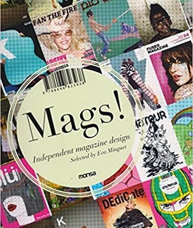 Mags! independent magazine design - Minguet Camara Eva - Instituto Monsa de ediciones - 9788496823938