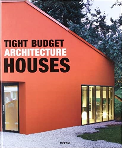 Tight budget architecture houses - Minguet Josep Maria - Instituto Monsa de ediciones - 9788415223597