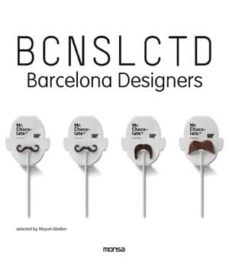 Bcnslctd. barcelona designers - Minguet Josep - Instituto Monsa de ediciones - 9788415829096
