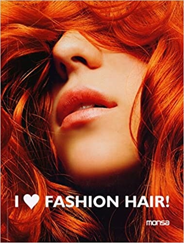 I love fashion hair! - Minguet Josep M. - Instituto Monsa de ediciones - 9788496823730