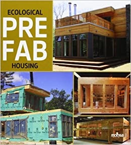 Ecological prefab housing - Minguet Josep - Instituto Monsa de ediciones - 9788415829126