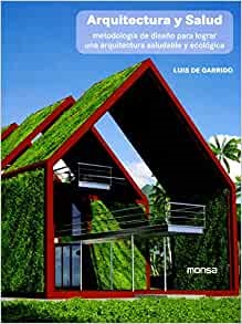 Arquitectura y salud - Aa.Vv - Instituto Monsa de ediciones - 9788415829744