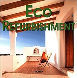 Eco refurbishment (eco rehabilitación) - Minguet Josep Maria (Ed.) - Instituto Monsa de ediciones - 9788496823853