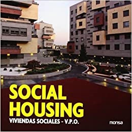 Social housing. viviendas sociales - v.p.o. - Minguet Josep - Instituto Monsa de ediciones - 9788415223948