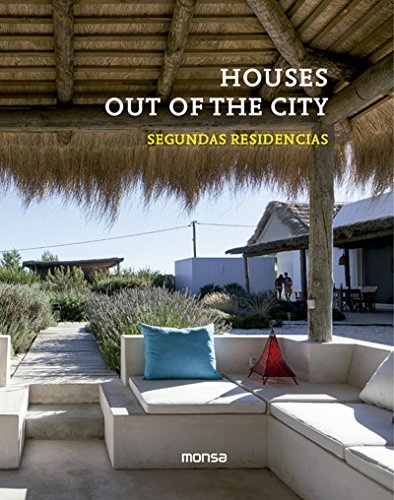 Houses out of the city - Aa.Vv - Instituto Monsa de ediciones - 9788415829690