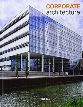 Corporate architecture - Aa.Vv - Instituto Monsa de ediciones - 9788415829737