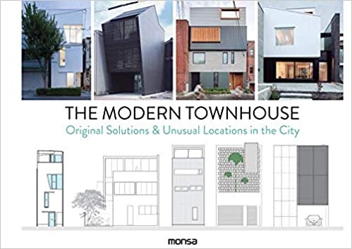The modern townhouse - Aa.Vv - Instituto Monsa de ediciones - 9788416500819