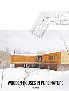 Wooden houses in pure nature - Villegas Gemma - Instituto Monsa de ediciones - 9788417557003