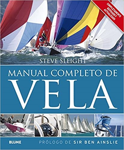 Manual completo de vela (ne) - Sleight Steve - Blume - 9788416138692