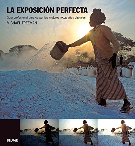 La exposición perfecta - Freeman Michael - Blume - 9788480768801