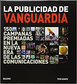 La publicidad de vanguardia - Himpe Tom - Blume - 9788498013467