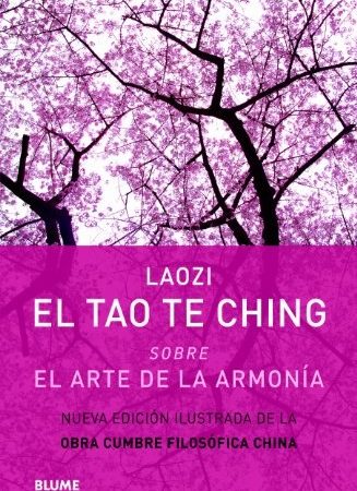 El tao te ching. sobre el arte de la armonía - Laozi - Blume - 9788498017182