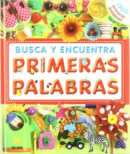 Busca y encuentra. primeras palabras - Rodríguez Fischer Cristina (Ed.) - Blume - 9788498015805