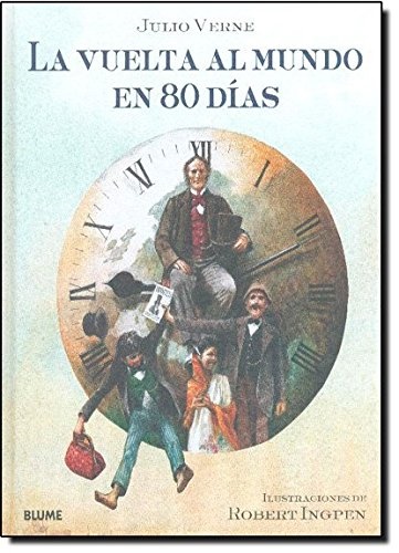 La vuelta al mundo en 80 dias - Verne Julio - Blume - 9788498016284