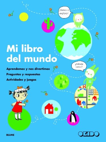 Mi libro del mundo - Okido - Blume - 9788498017175