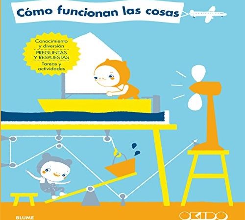 Cómo funcionan las cosas - Thames &Amp Hudson - Blume - 9788498018233