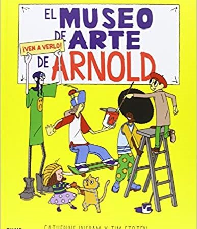 El museo de arte de arnold - Ingram Catherine - Blume - 9788498019476