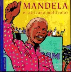 Mandela el africano multicolor - Serres Alain Tallec Olivier - Blume - 9788498019674