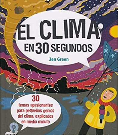 El clima en 30 segundos (2020) - Green Jen - Blume - 9788417757694